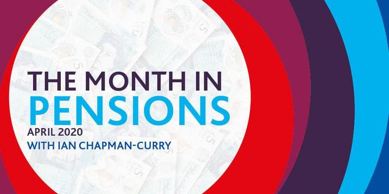 200427-month-in-pensions-april