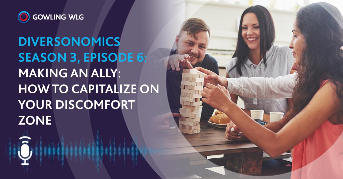 Listen to the podcast - Diversonomics Season 3, Episode 6 | Making an ally: How to capitalize on your discomfort zone